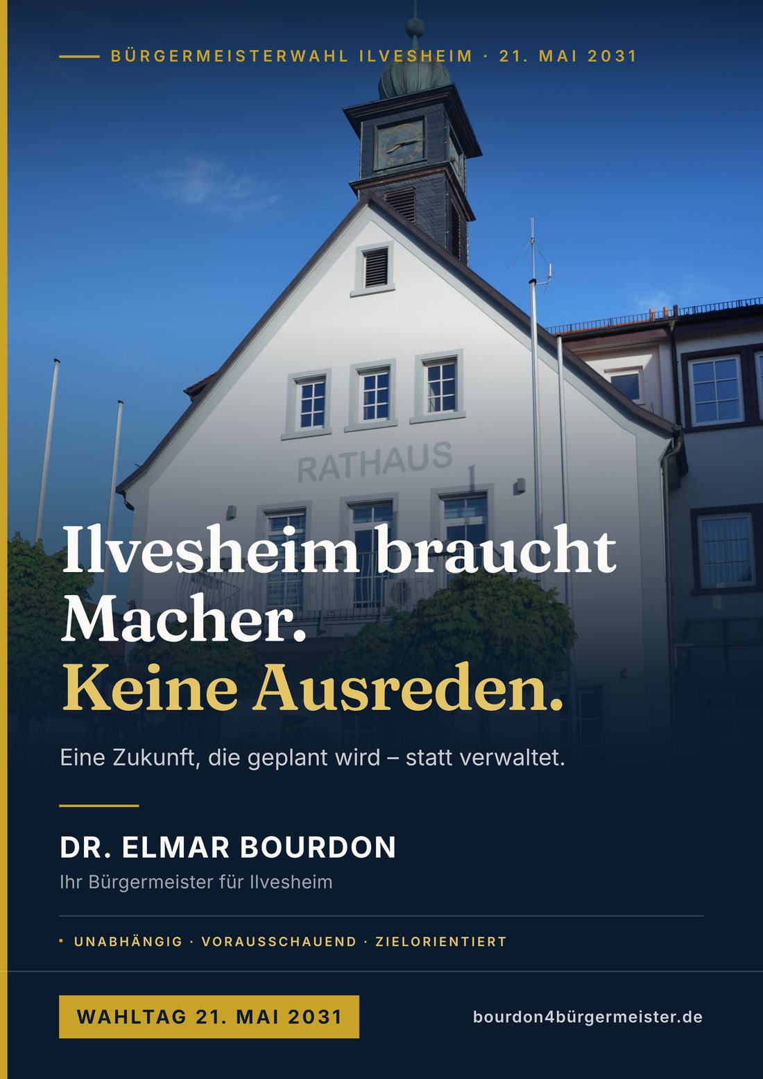 Ilvesheim braucht Macher. Keine Ausreden.